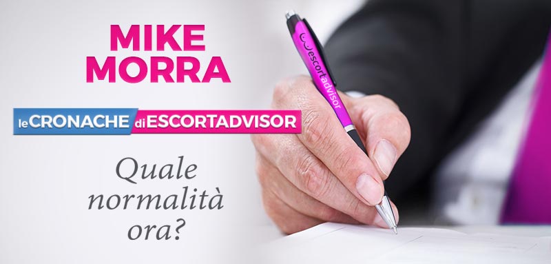 La nuova normalità secondo Mike Morra, il fondatore di Escort Advisor che ripropone